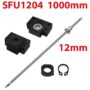 SFU1204 1000mm Kit Vis à billes 12mm par 1000mm avec écrou et paliers (BK10 + BF10)